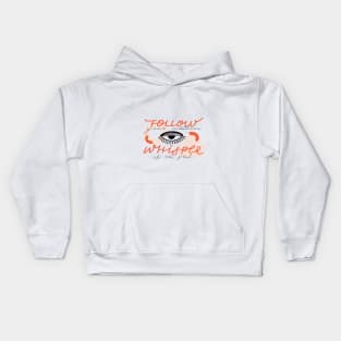 Psychedelic eyes, abstract shapes and lettering. Motivating typography "Follow your intuition whisper of the soul" sign. Kids Hoodie